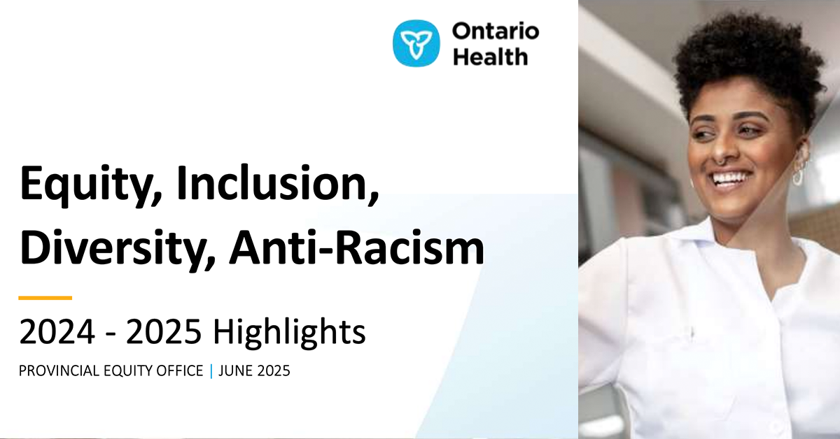 Ontario Health Equity, Inclusion, Diversity and Anti-Racism 2024–2025 Report Cover